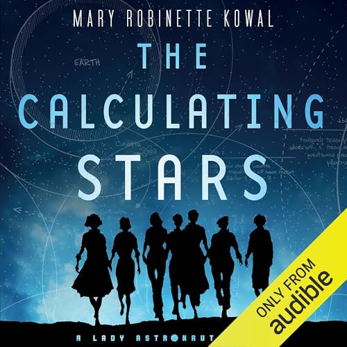 The Calculating Stars: A Lady Astronaut Novel audiobook cover